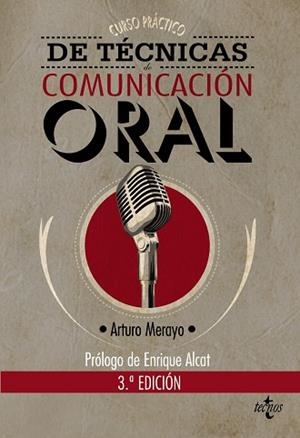 CURSO PRÁCTICO DE TÉCNICAS DE COMUNICACIÓN ORAL | 9788430955473 | MERAYO, ARTURO