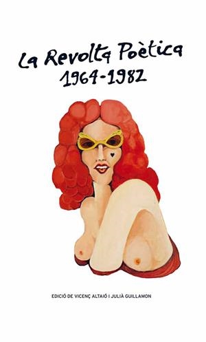 REVOLTA POETICA 1964-1982 | 9788415472667