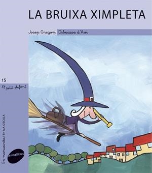 BRUIXA XIMPLETA | 9788415095064 | GREGORI, JOSEP [VER TITULOS]