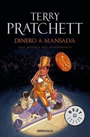 DINERO A MANSALVA | 9788499899657 | PRATCHETT,TERRY