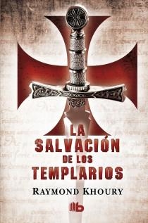 SALVACIÓN DE LOS TEMPLARIOS, LA | 9788498727463 | KHOURY, RAYMOND