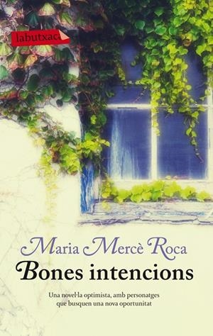 BONES INTENCIONS | 9788499306100 | ROCA, MARIA MERCE (1958- ) [VER TITULOS]