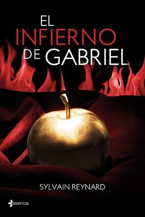 INFIERNO DE GABRIEL | 9788408038290 | SYLVAIN REYNARD