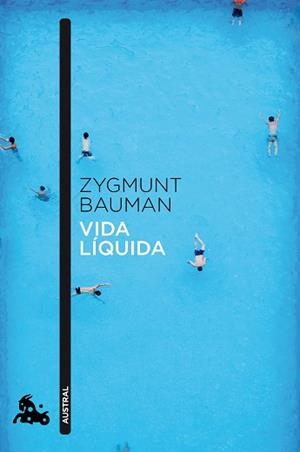 VIDA LIQUIDA | 9788408040958 | ZYGMUNT BAUMAN