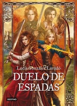 DUELO DE ESPADAS | 9788408038139 | LUCIA GONZALEZ LAVADO