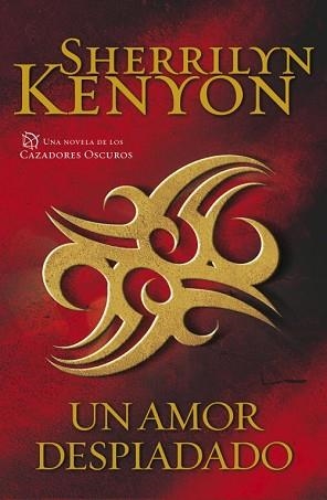UN AMOR DESPIADADO (CAZADORES OSCUROS 19) | 9788401384493 | KENYON,SHERRILYN