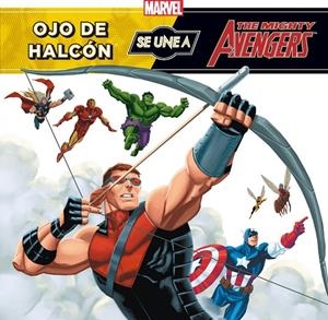 LOS VENGADORES. OJO DE HALCON SE UNE A LOS VENGADO | 9788415343363 | MARVEL