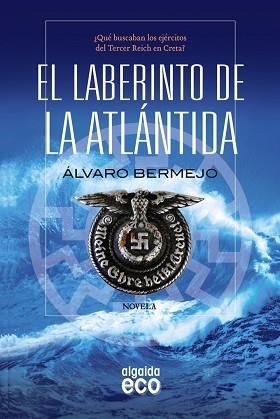 LABERINTO DE LA ATLÁNTIDA | 9788498778601 | BERMEJO, ÁLVARO
