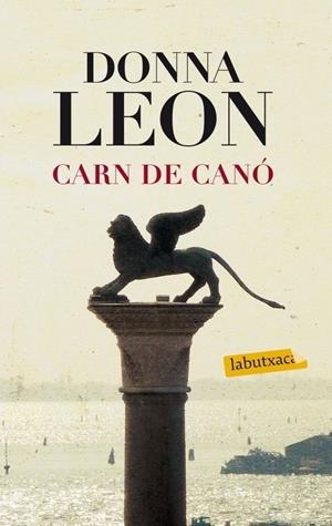 CARN DE CANO | 9788499306322 | LEON, DONNA (1942- ) [VER TITULOS]