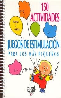JUEGOS DE ESTIMULACION PARA LOS MAS PEQUEÑOS | 9788446011422