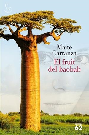 FRUIT DEL BAOBAB | 9788429770070 | CARRANZA, MAITE (1958- ) [VER TITULOS]