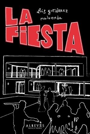 FIESTA | 9788415098805 | GUTIÉRREZ MALUENDA, LUIS