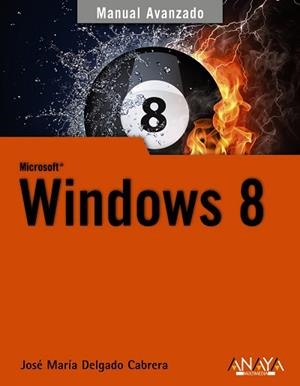 WINDOWS 8 | 9788441533240 | DELGADO, JOSÉ MARÍA