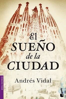 SUEÑO DE LA CIUDAD | 9788408046400 | ANDRES VIDAL