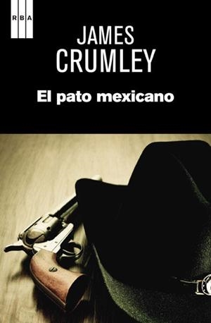PATO MEXICANO | 9788490064993 | CRUMLEY , JAMES