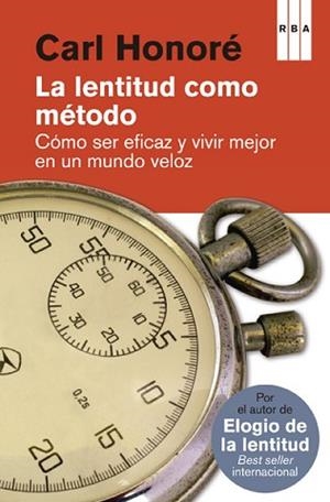 LENTITUD COMO MÉTODO | 9788490065327 | HONORE , CARL