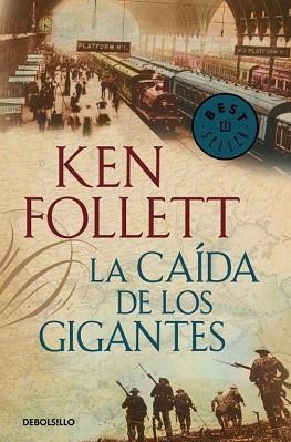 CAÍDA DE  LOS GIGANTES | 9788499899800 | FOLLETT,KEN