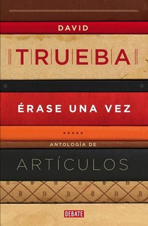ÉRASE UNA VEZ | 9788499922607 | TRUEBA,DAVID