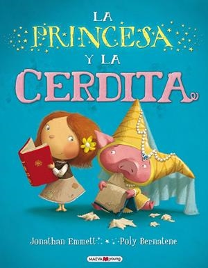 LA PRINCESA Y LA CERDITA | 9788415532033 | JONATHAN/POLY