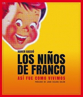 NIÑOS DE FRANCO | 9788497859356