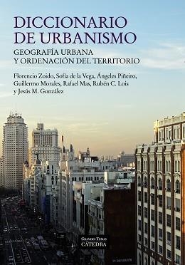 DICCIONARIO DE URBANISMO | 9788437631158 | ZOIDO, FLORENCIO/VEGA, SOFÍA DE LA/PIÑEIRO, ÁNGELE