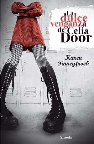 DULCE VENGANZA DE CELIA DOOR | 9788415723011 | FINNEYFROCK, KAREN