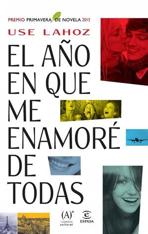 AÑO EN QUE ME ENAMORÉ DE TODAS | 9788467025439 | LAHOZ, USE