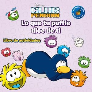 CLUB PENGUIN. ACTIVIDADES.PUFFLE | 9788499514314 | DISNEY