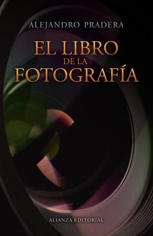 LIBRO DE LA FOTOGRAFÍA | 9788420675312 | PRADERA, ALEJANDRO