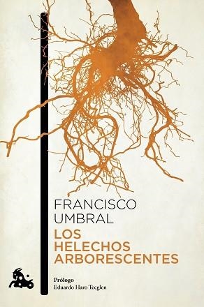 HELECHOS ARBORESCENTES | 9788408064183 | FRANCISCO UMBRAL