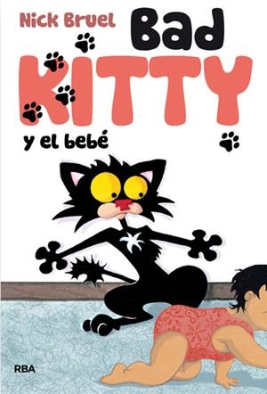 BAD KITTY Y EL BEBÉ | 9788427204157 | BRUEL , NICK
