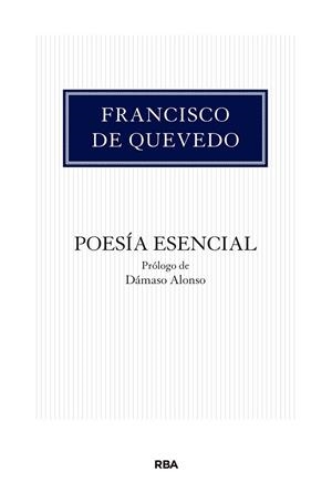 POESÍA ESENCIAL | 9788490065969 | DE QUEVEDO , FRANCISCO