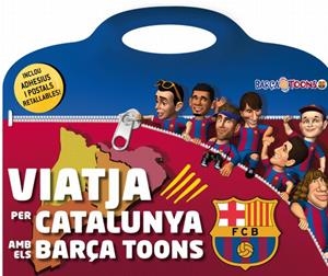 VIATJA PER CATALUNYA AMB ELS BARÇA TOONS | 9788499329079