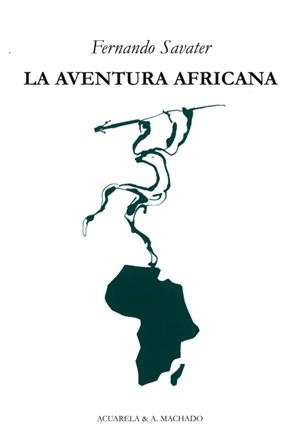 AVENTURA AFRICANA | 9788477742135 | SAVATER, FERNANDO