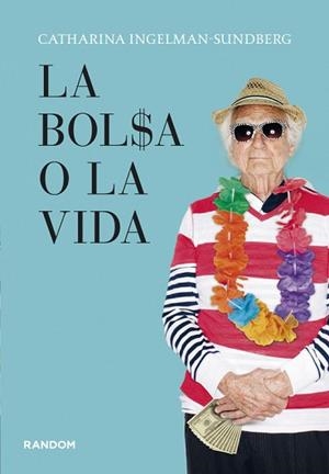 BOLSA O LA VIDA | 9788415725107 | INGELMAN-SUNDBERG,CATHARINA