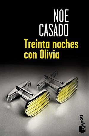 TREINTA NOCHES CON OLIVIA | 9788408114215 | NOE CASADO