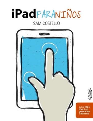 IPAD PARA NIÑOS | 9788441533554 | COSTELLO, SAM