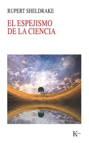 ESPEJISMO DE LA CIENCIA | 9788499882413 | SHELDRAKE, RUPERT