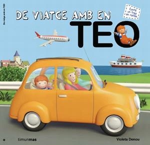 DE VIATGE AMB EN TEO | 9788415790334 | DENOU, VIOLETA