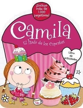 CAMILA, EL HADA DE LOS CUPCAKES. LIBRO DE ACTIVIDADES | 9788421689301 | SCOLLEN, CHRIS
