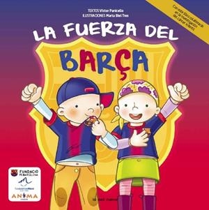 LA FUERZA DEL BARÇA | 9788492766932