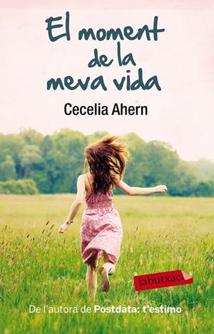 MOMENT DE LA MEVA VIDA | 9788499306827 | AHERN, CECELIA