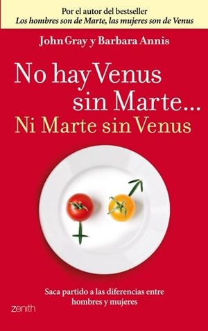 NO HAY VENUS SIN MARTE... NI MARTE SIN VENUS | 9788408037705 | GRAY, JOHN