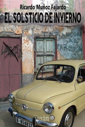 SOLSTICIO DE INVIERNO | 9788415819264 | MUÑOZ FAJARDO, RICARDO