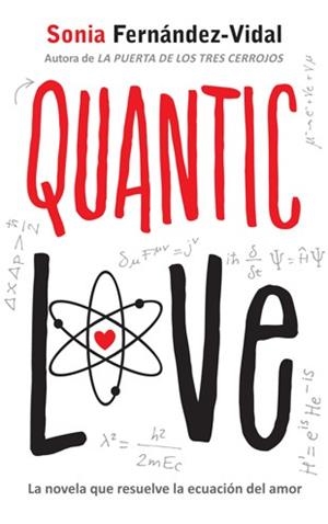 QUANTIC LOVE | 9788424648497 | FERNANDEZ-VIDAL, SONIA