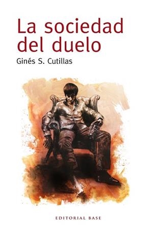 SOCIEDAD DEL DUELO | 9788415706038 | CUTILLAS CUENCA, GINÉS