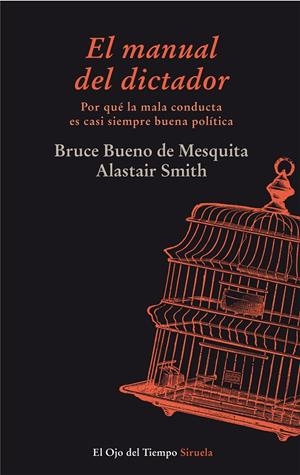 MANUAL DEL DICTADOR | 9788415803126 | BUENO DE MESQUITA, BRUCE / SMITH, ALASTAIR