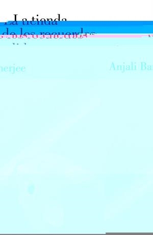 TIENDA DE LOS RECUERDOS PERDIDOS | 9788426421418 | BANERJEE,ANJALI