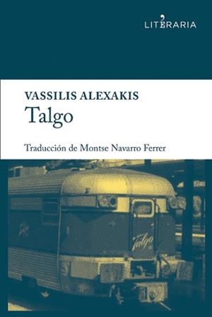 TALGO | 9788415900030 | ALEXAKIS, VASSILIS [VER TITULOS]