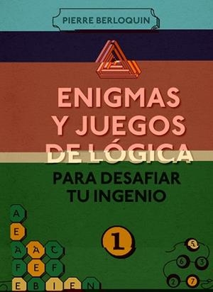 ENIGMAS Y JUEGOS DE LOGICA PARA DESAFIAR | 9788425350092 | BERLOQUIN, PIERRE